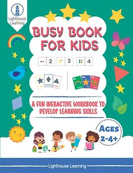 Busy Book for Kids: A Fun Interactive Workbook to Develop Learning Skills