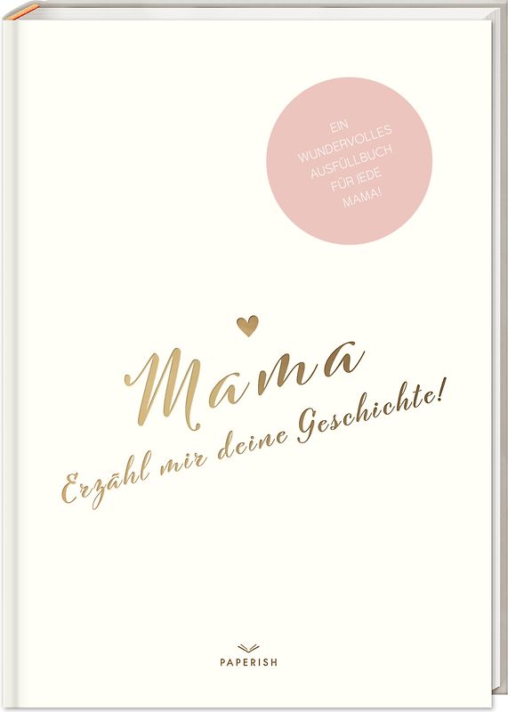 Mama, erzähl mir deine Geschichte!