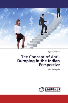 The Concept of Anti-Dumping in the Indian Perspective