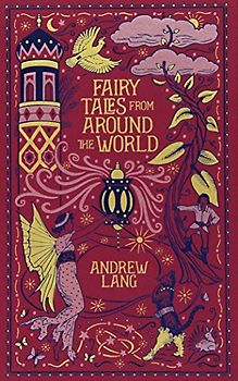 Fairy Tales from Around the World (Barnes & Noble Leatherbound Classic Collection) - Lang, Andrew