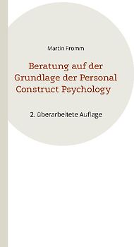Beratung auf der Grundlage der Personal Construct Psychology