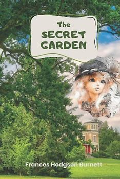 The Secret Garden: with Original Illustrations