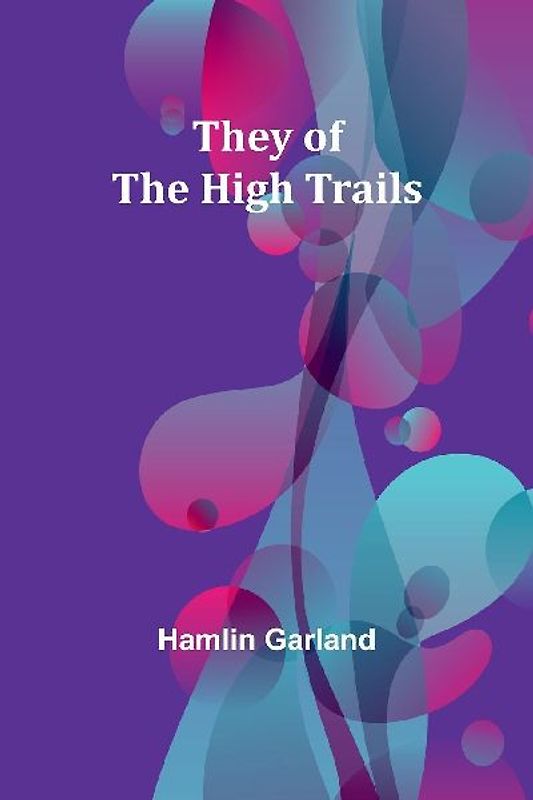 They of the High Trails