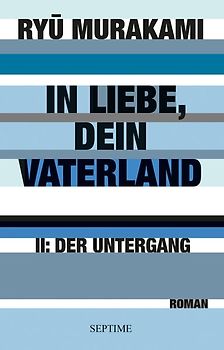 In Liebe, Dein Vaterland II