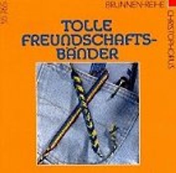 Tolle Freundschaftsbänder