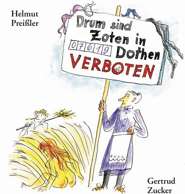 Drum sind Zoten in Dothen verboten