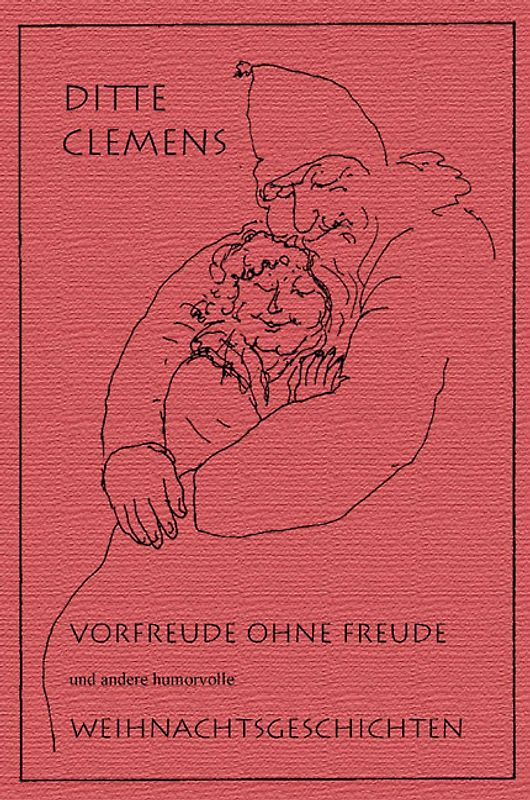 Vorfreude ohne Freude und andere humorvolle Weihnachtsgeschichten