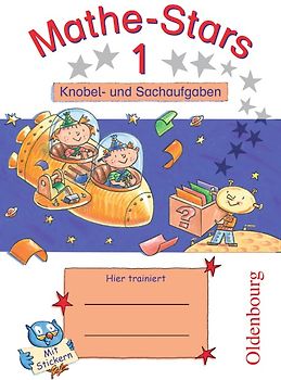 Mathe-Stars - Knobel- und Sachaufgaben - 1. Schuljahr