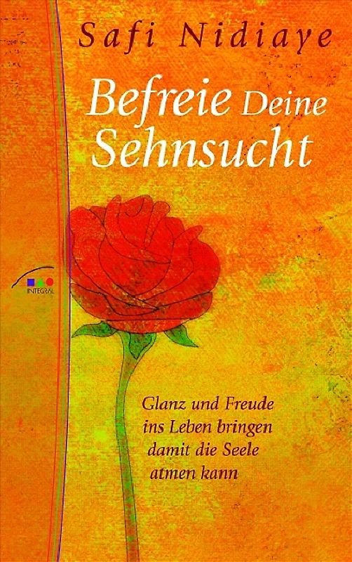Befreie Deine Sehnsucht