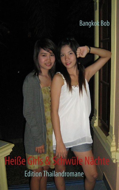 Heisse Girls & Schwüle Nächte