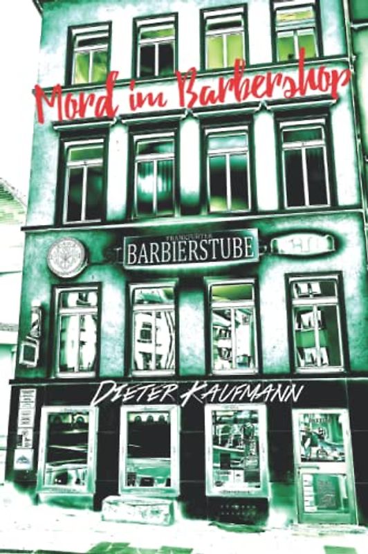 Mord im Barbershop: Ein Frankfurt-Krimi (Yunus Abbas ermittelt in Frankfurt)