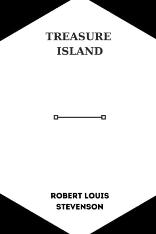 treasure island by Robert Louis Stevenson