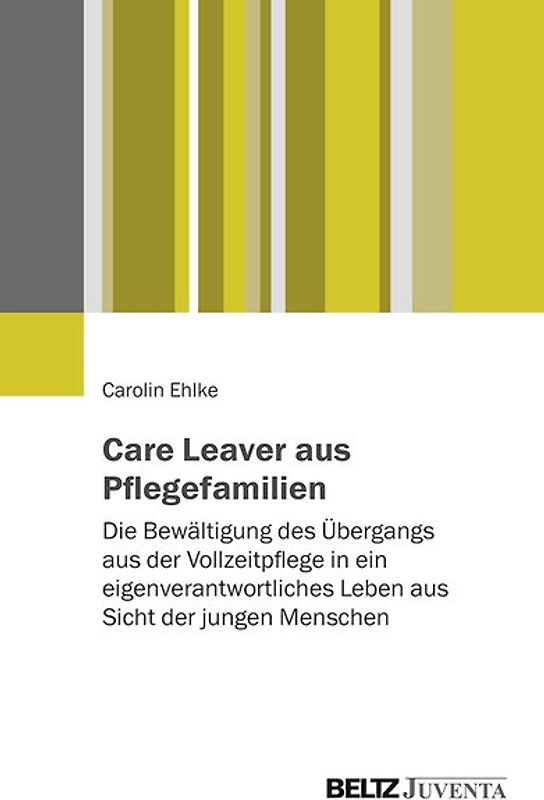 Care Leaver aus Pflegefamilien