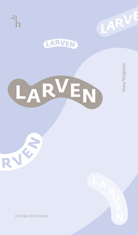 Larven