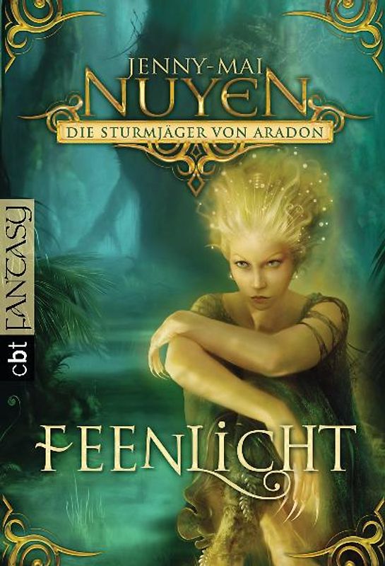 Die Sturmjäger von Aradon - Feenlicht