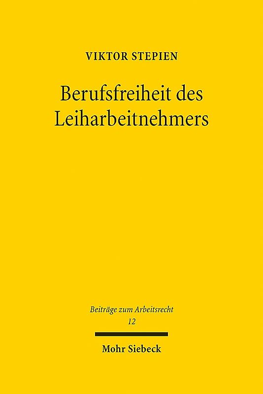 Berufsfreiheit des Leiharbeitnehmers