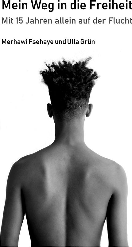 Mein Weg in die Freiheit