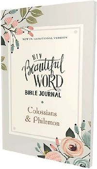 Niv, Beautiful Word Bible Journal, Colossians and Philemon, Paperback, Comfort Print