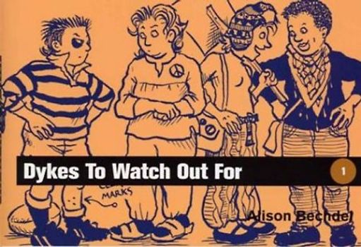 Dykes to Watch Out for: Cartoons