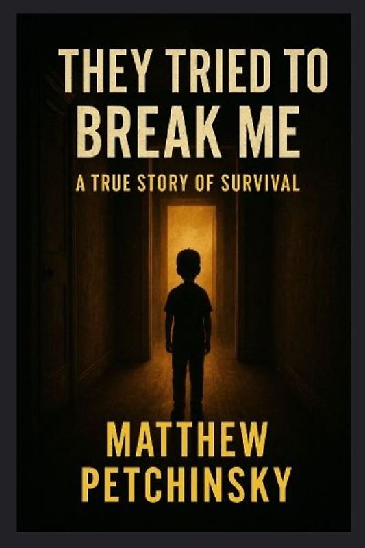 They Tried to Break Me