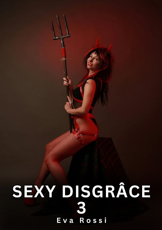 Sexy Disgrâce. 3