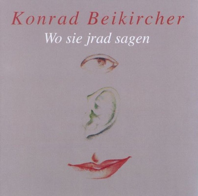 Konrad Beikircher - Wo sie jrad sagen