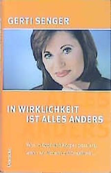 In Wirklichkeit ist alles anders