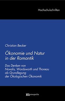 Ökonomie und Natur in der Romantik