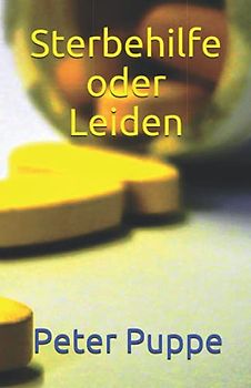 Sterbehilfe oder Leiden