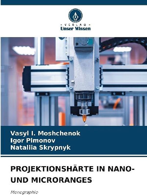 PROJEKTIONSHÄRTE IN NANO- UND MICRORANGES