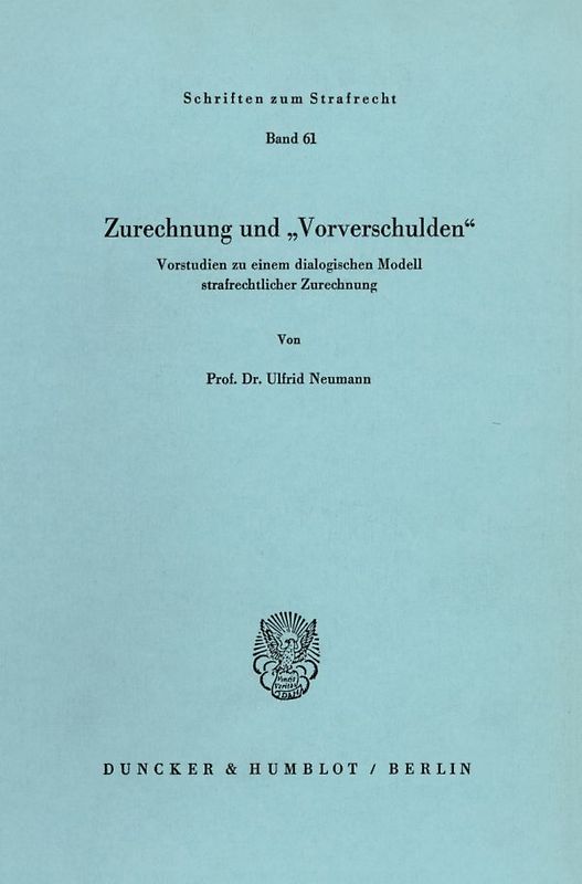 Zurechnung und "Vorverschulden".