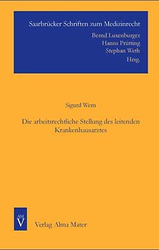 Die arbeitsrechtliche Stellung des leitenden Krankenhausarztes