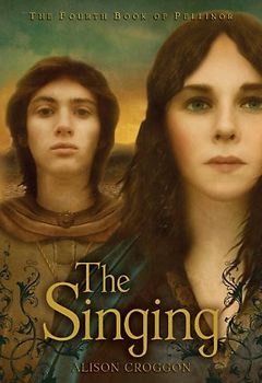 The Singing: The Fourth Book of Pellinor (Pellinor Series)