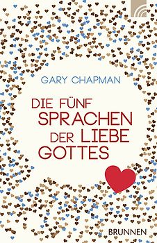 Die fünf Sprachen der Liebe Gottes