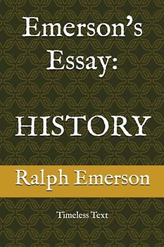 Emerson's Essay: History