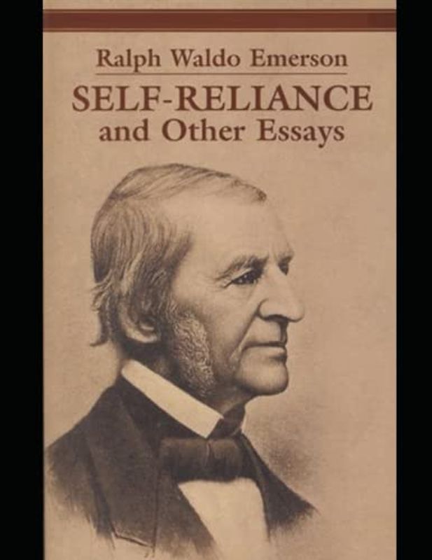 Self-Reliance and Other Essays