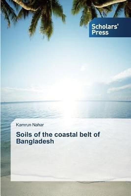 Soils of the coastal belt of Bangladesh
