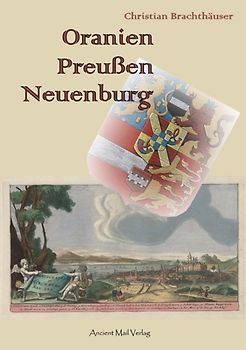 Oranien, Preußen, Neuenburg