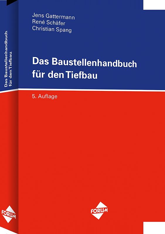 Das Baustellenhandbuch für den Tiefbau