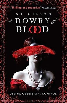 A Dowry of Blood