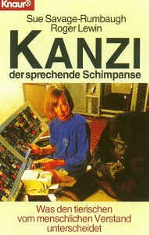 Kanzi - der sprechende Schimpanse. Was den tierischen vom menschlichen Verstand unterscheidet
