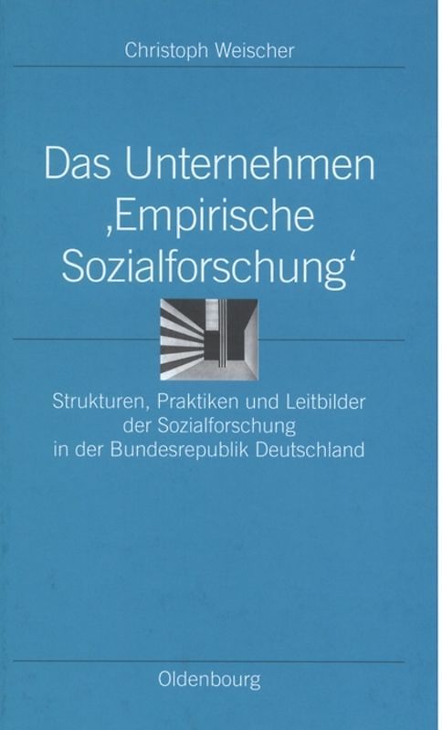 Das Unternehmen ‘Empirische Sozialforschung‘