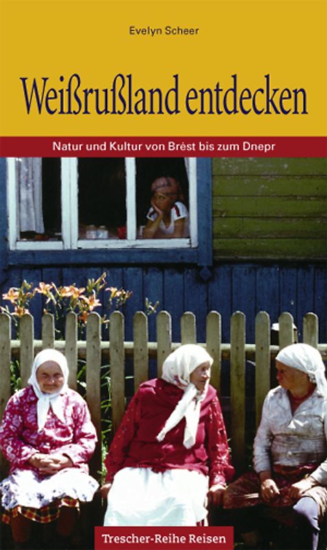 Weissrussland entdecken