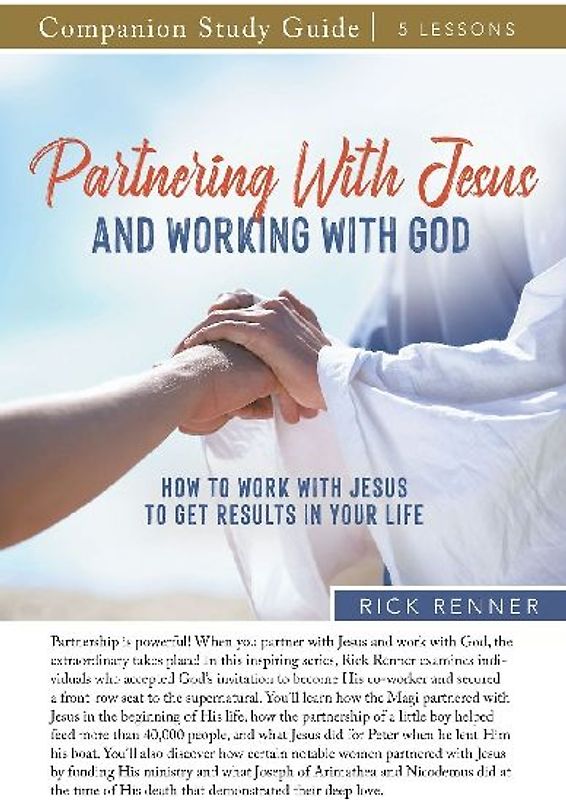 Partnering With Jesus and Working With God Study Guide