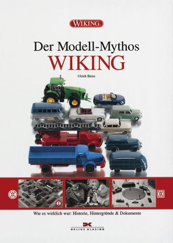 Der Modell-Mythos WIKING