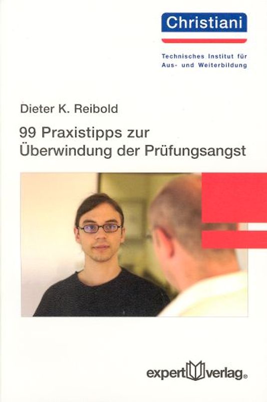 99 Praxistipps zur Überwindung der Prüfungsangst