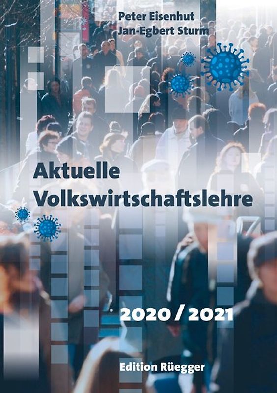 Aktuelle Volkswirtschaftslehre 2020/2021