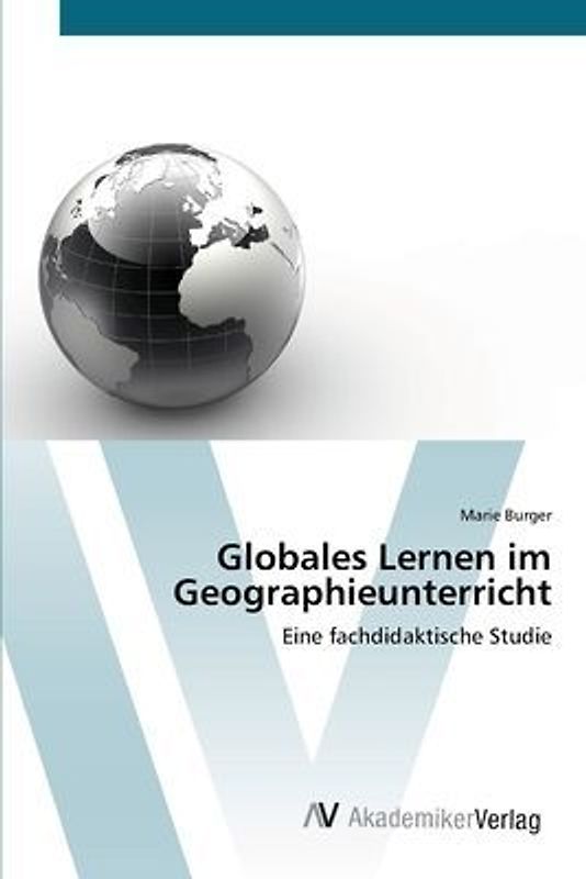 Globales Lernen im Geographieunterricht