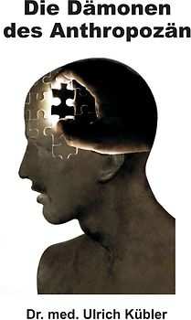 Die Dämonen des Anthropozän