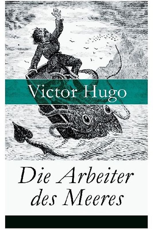 Die Arbeiter des Meeres